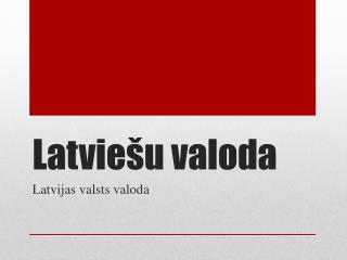 Latviešu valoda