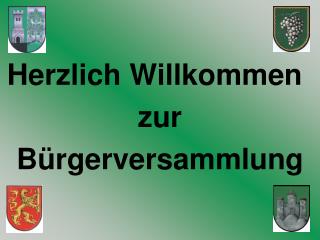 Herzlich Willkommen zur Bürgerversammlung