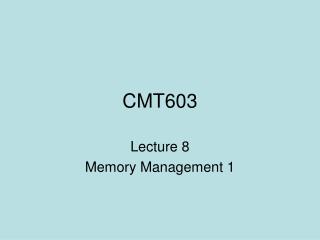 CMT603