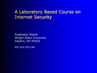 A Laboratory Based Course on Internet Security