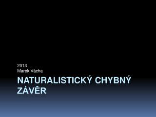 Naturalistický chybný závěr