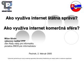 Ako využíva internet štátna správa? Ako využíva internet komerčná sféra?