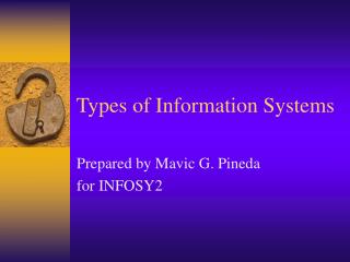 Types of Information Systems