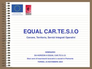 EQUAL CAR.TE.S.I.O Carcere, Territorio, Servizi Integrati Operativi