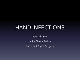 HAND INFECTIONS