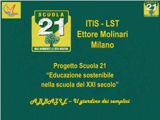 ITIS - LST Ettore Molinari Milano