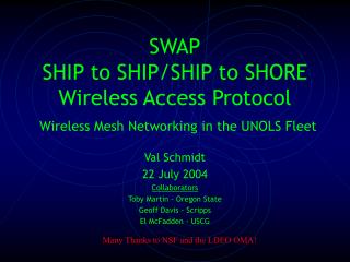 Val Schmidt 22 July 2004 Collaborators Toby Martin - Oregon State Geoff Davis - Scripps