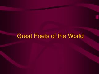 Great Poets of the World