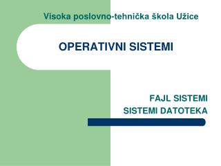 OPERATIVNI SISTEMI