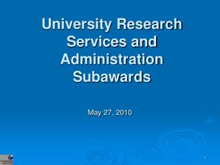 University Research Services and Administration Subawards
