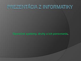 Prezentácia z informatiky