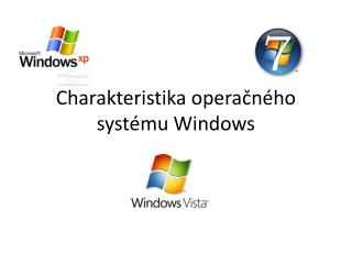 Charakteristika operačného systému Windows