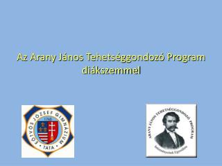 Az Arany János Tehetséggondozó Program diákszemmel