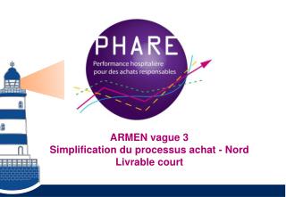 ARMEN vague 3 Simplification du processus achat - Nord Livrable court