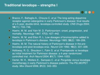 Traditional levodopa – strengths I