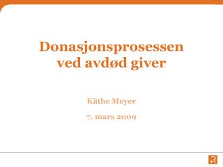 Donasjonsprosessen ved avdød giver