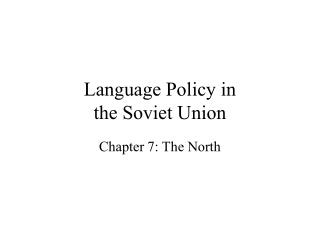 Language Policy in the Soviet Union