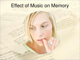 Effect of Music on Memory