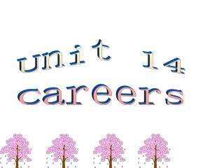 Unit 14 Careers