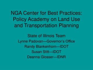 NGA Center for Best Practices: Policy Academy on Land Use and Transportation Planning