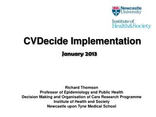 CVDecide Implementation January 2013