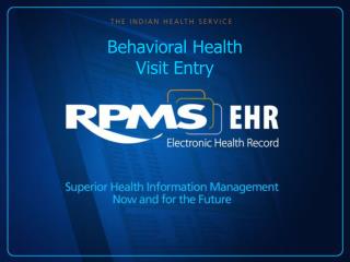 Behavioral Health Visit Entry