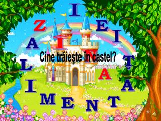 Cine trăieşte în castel?