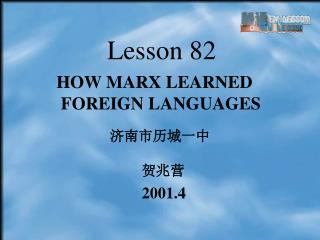 HOW MARX LEARNED FOREIGN LANGUAGES