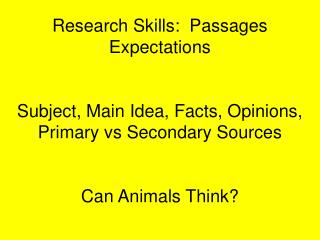 Research Skills: Passages Expectations