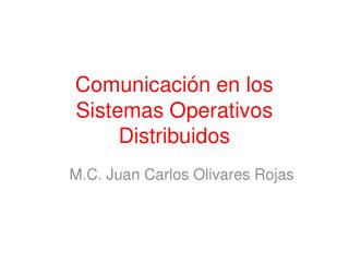 Comunicación en los Sistemas Operativos Distribuidos