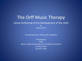 The Orff Music Therapy