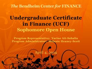The Bendheim Center for FINANCE Undergraduate Certificate