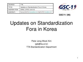 Updates on Standardization Fora in Korea