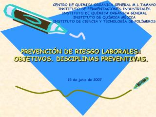 PREVENCIÓN DE RIESGO LABORALES: OBJETIVOS. DISCIPLINAS PREVENTIVAS.