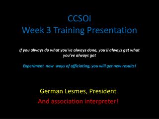 German Lesmes, President And association interpreter!