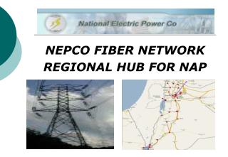 NEPCO FIBER NETWORK REGIONAL HUB FOR NAP