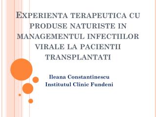 Ileana Constantinescu Institutul Clinic Fundeni