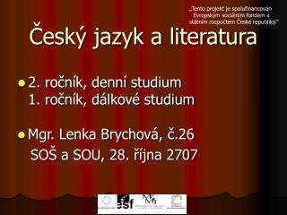 Český jazyk a literatura