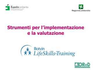 Strumenti per l’implementazione e la valutazione