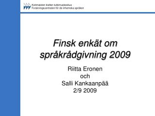 Finsk enkät om språkrådgivning 2009