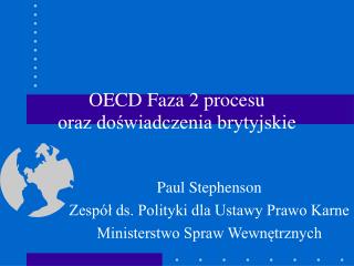 OECD Faza 2 procesu oraz doświadczenia brytyjskie