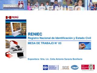 RENIEC Registro Nacional de Identificación y Estado Civil MESA DE TRABAJO N° 03