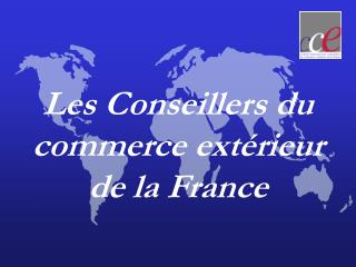 Les Conseillers du commerce extérieur de la France