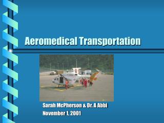 Aeromedical Transportation