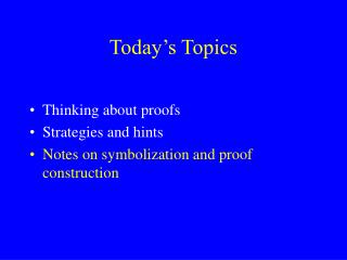 Today’s Topics