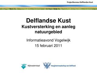 Delflandse Kust Kustversterking en aanleg natuurgebied