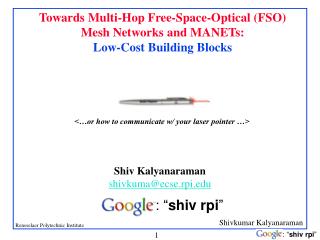 Towards Multi-Hop Free-Space-Optical (FSO) Mesh Networks and MANETs: Low-Cost Building Blocks