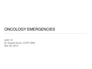 ONCOLOGY EMERGENCIES