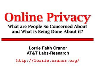 Lorrie Faith Cranor AT&amp;T Labs-Research lorrie.cranor/