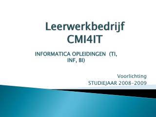 Leerwerkbedrijf CMI4IT